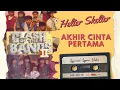 Download Lagu Helter Skelter - Akhir Cinta Pertama (Official Lyric Video)