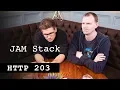 JAM Stack - HTTP 203