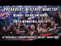 Download Lagu BREAKBEAT MIXTAPE NONSTOP LAGU MALAYSIA PALING ENAK BUAT TINGGI VIRAL TIKTOK 2025