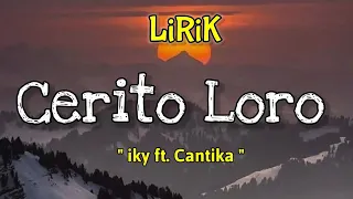 Download Cerito loro - cover iky ft.cantika (lirik) MP3