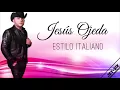 Estilo Italiano - Jesús Ojeda (Letra)