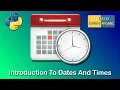 Python datetime Module Introduction to Dates and Times