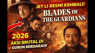 jet li is back blades of the guardians 2026 a death mission in the bloody desert latest movies