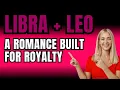 Libra Man Leo Woman Highly Compatible Power Couple