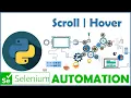 SELENIUM PYTHON FOR WEB AUTOMATION TEST AUTOMATION HOW TO HOVER ON ELEMENTS SCROLL TO ELEMENTS