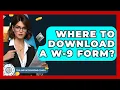 Where To Download A W-9 Form - Tax and Accounting Coach