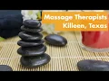 Massage Therapists - Killeen Texas