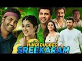 Download Lagu sreekaram full love story south hindi dubbed 2021 film#sreekaram #southmovie2021 #newlovestory