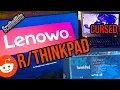 ThinkPad Reddit is Unhinged