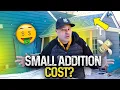 HOW MUCH DOES A SMALL ADDITION COST