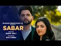 Download Lagu Sabar (Official Video) | Sidak Bathla | MB Productions| Latest Punjabi Music Video 2025
