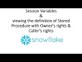 Session Variables viewing the definition of Stored Procedure with Owner s rights Caller s rights
