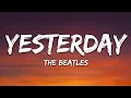 The Beatles - Yesterday