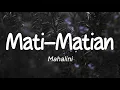 Download Lagu Mahalini - Mati-Matian (Lirik)