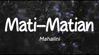 Download Mahalini - Mati-Matian (Lirik) MP3