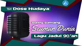 Download Vonny Sumlang - Seumur Dunia [Lagu Jadul 90'an] MP3