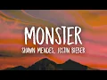 Download Lagu Shawn Mendes, Justin Bieber - Monster (Lyrics)