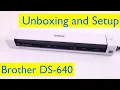 Brother DS-640 Compact Mobile Scanner Unboxing and Setup - Windows and Mac