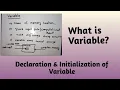 What is Variable Declaration Initialization of variable
