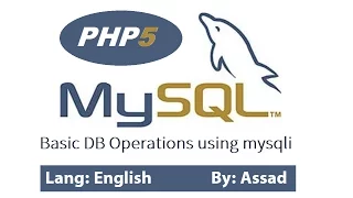 PHP5 MySQLi Basic Database Operations Tutorial Part English