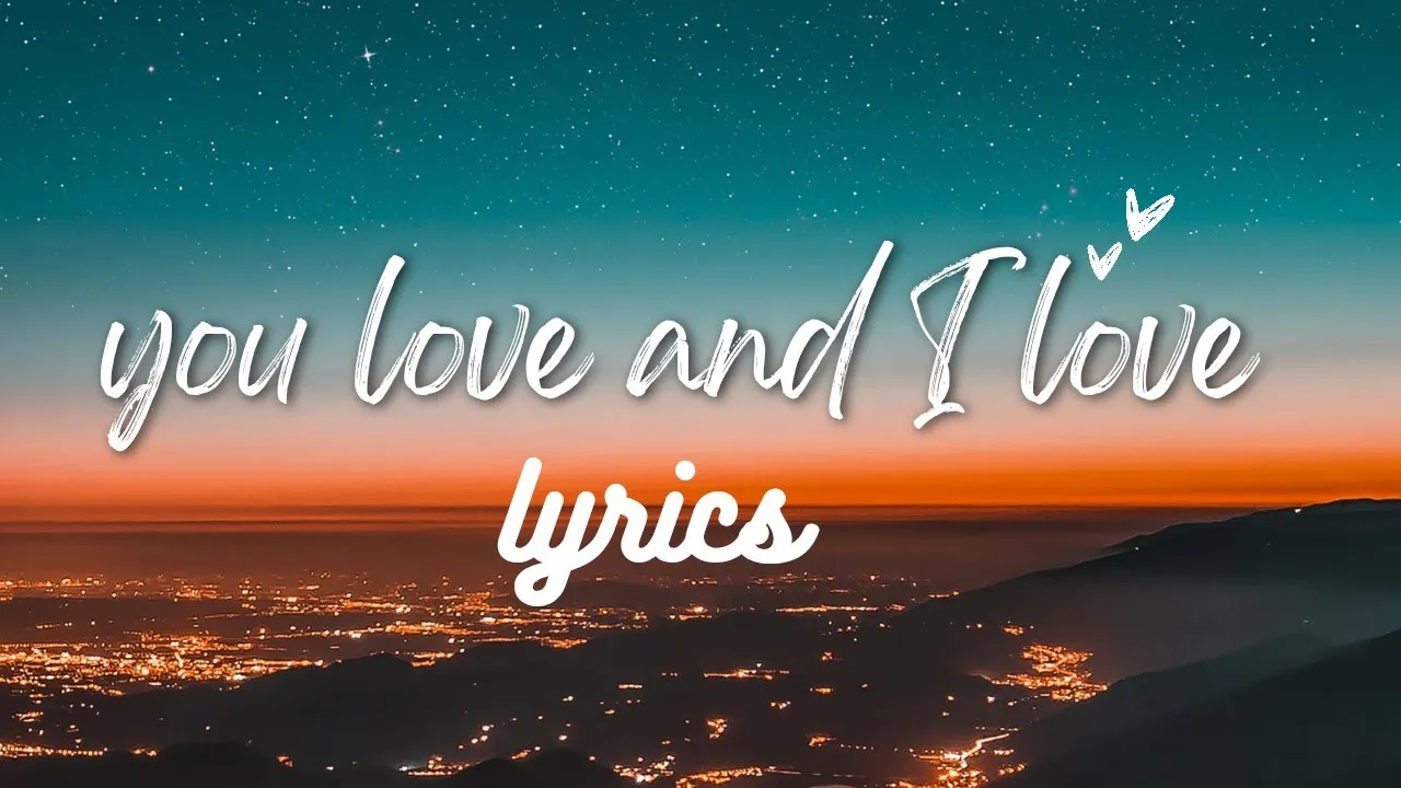 You love and I love ( lyrics) A heartfelt song about unconditional love and deep connection. You love and I love ( lyrics) A heartfelt song about unconditional love and deep connection.