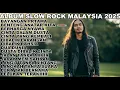 Lagu Album Slow Rock Malaysia 2025 | Cinta Tak Tersampaikan yang Menggetarkan Relung Jiwa