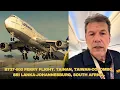 Download Lagu B737-800 Ferryvlucht Taiwan naar Colombo, Sri Lanka naar Johannesburg en dit is wat er gebeurde