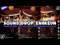 Download Lagu DJ DROP ENAKEUN X MASHUP V60 SOUND JJ KANE FULL BASS COCOK BUAT DI MOBIL VIRAL TIKTOK TERBARU 2025🎧