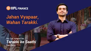 IIFL Finance Presents a Story of a Visionary MSME Hero - Tarakki ke Saathi