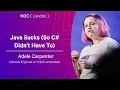 Java Sucks So C Didn t Have To - Adele Carpenter