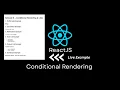 Conditional Rendering React with Real Time Example Ep 6