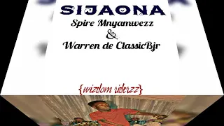 spire mnyamwezz ft warren de classicbjr sijaona