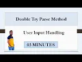 Double Try Parse Method User Input Handling C sharp Console Application