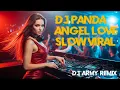 Download Lagu DJ ARMY - DJ PANDA ANGEL LOVE SLOW VIRAL | Remix Baper TikTok Full Bass 2025