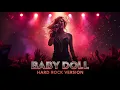 Lagu UTOPIA - Baby Doll (Hard Rock Version) | Aransemen Ulang Gahar \u0026 Enerjik 2025