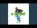 Download Lagu U GOT ME
