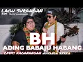Download Lagu ADING BABAJU HABANG TOMMY KAGANANGAN ft YANDA BEBEH OFFICIAL VIDEO  #lagusurangan