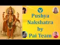 Pushya Nakshatra by Pai Team The Nourisher of Destiny Sacred Power Few Understand