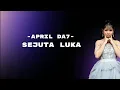 Lagu April DA7 - Sejuta Luka - ft Ava Victoria || lirik video Versi april DA7