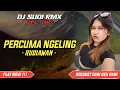 Lagu DJ PERCUMA NGELING - RUDIAWAN TERBARU ( DJ SUDI RMX )