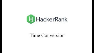 HackerRank - Time Conversion
