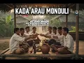 Lagu KADA ARAU MONDULI - Justin Lusah | Cover by KinabaluVoices 