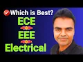 ECE Vs EEE Vs EE Which BTech Branch to Choose for Future 2026 Salary Jobs Opportunities