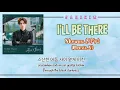 I'll be there - Shownu (셔누) (Monsta X) Tale of the Nine Tailed OST Part 2 (구미호뎐 OST)