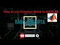 How to use Function Block in MATLAB Simulink