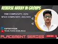 ReverseArrayInGroups java Array GeeksForGeeks PlacementPreparationSeries FullExplanationWithCode