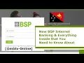 New BSP Internet Banking Review for PNGeans