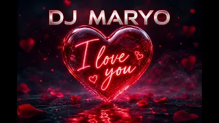 Descarcă Dj Maryo - I Love You MP3 gratuit - Muzica123