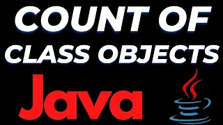 Java program to count the number of objects of a class tutorial