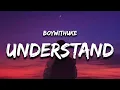 Download Lagu BoyWithUke - Understand (Lyrics)